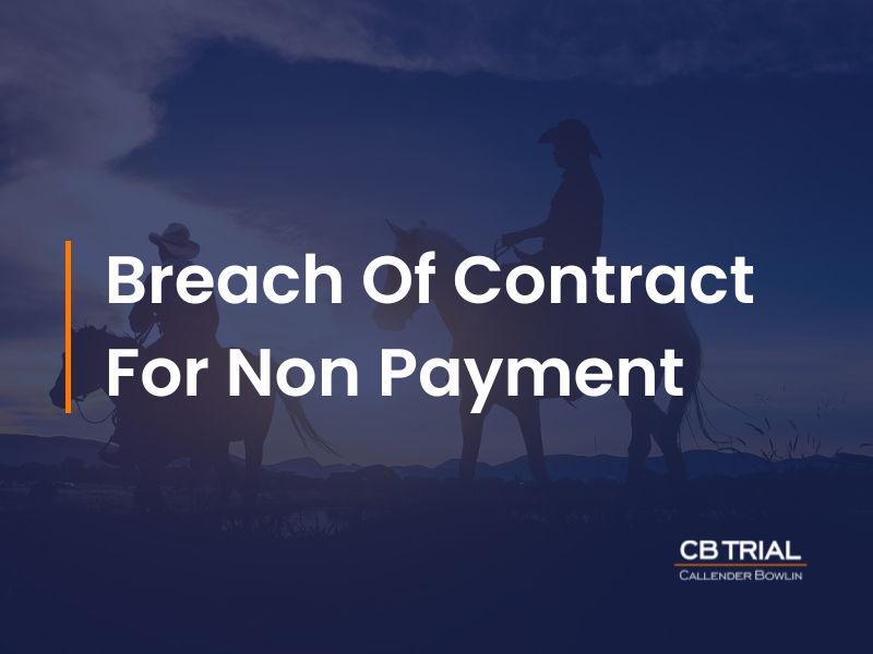 Breach Of Contract For Non Payment