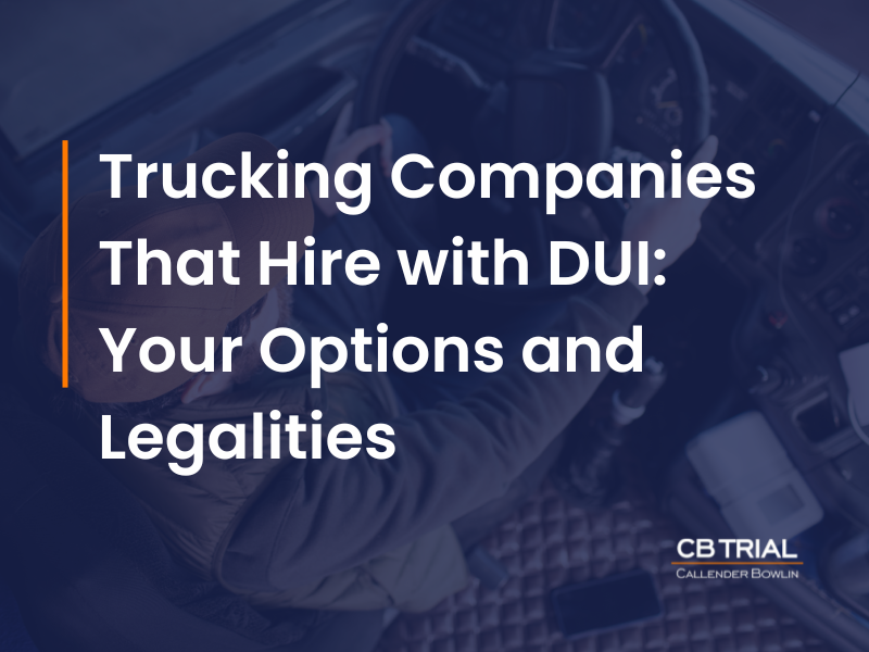 trucking companies that hire with dui