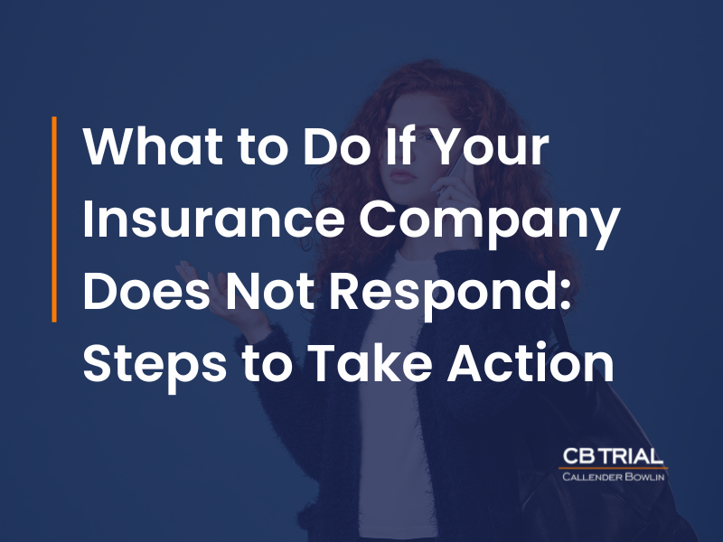 what to do if insurance company does not respond