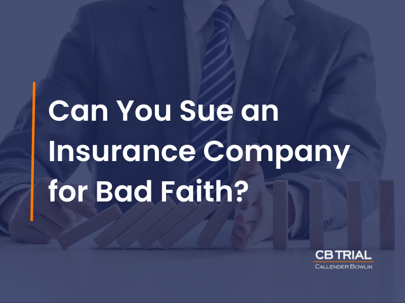Can You Sue an Insurance Company for Bad Faith