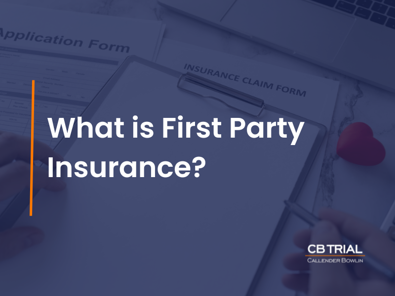 What is First Party Insurance