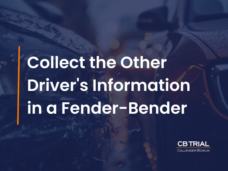 Why Should You Always Collect the Other Driver's Information in a Fender-Bender